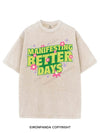 MANIFESTING BETTER DAYS VINTAGE GYM SHIRT