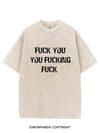 Fuck You You Fucking VINTAGE GYM SHIRT