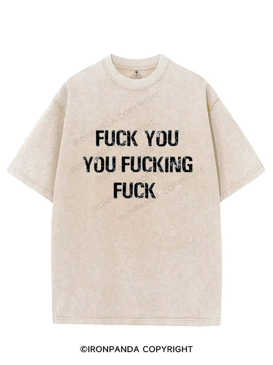 Fuck You You Fucking VINTAGE GYM SHIRT