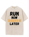 RUN NOW BEER LATER VINTAGE GYM SHIRT