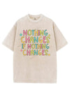 NOTHING CHANGES IF NOTHING CHANGES VINTAGE GYM SHIRT