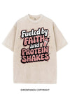 FUELED BY FAITH AND PROTEIN SHAKES VINTAGE GYM SHIRT