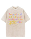 EVERY PIECE OF IRON WE LIFT WILL BECOME THE GOLD OF LIFE VINTAGE GYM SHIRT