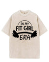 IN MY FIT GIRL ERA VINTAGE GYM SHIRT