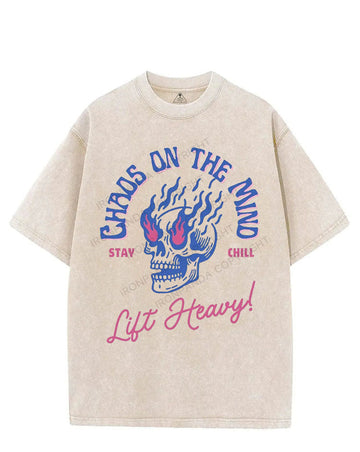 CHAOS ON THE MIND STAY CHILL LIFT HEAVY VINTAGE GYM SHIRT