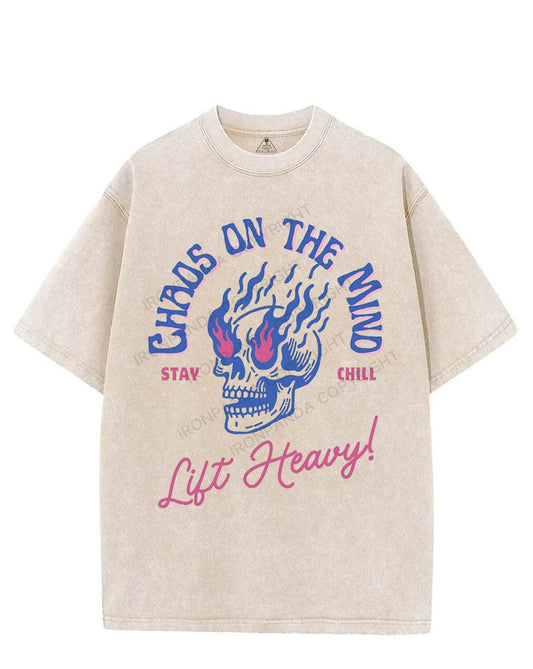 CHAOS ON THE MIND STAY CHILL LIFT HEAVY VINTAGE GYM SHIRT