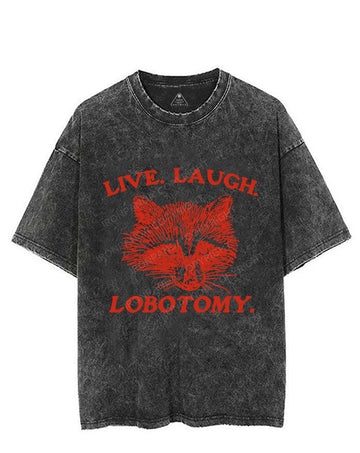 LIVE. LAUGH. LOBOTOMY VINTAGE GYM SHIRT