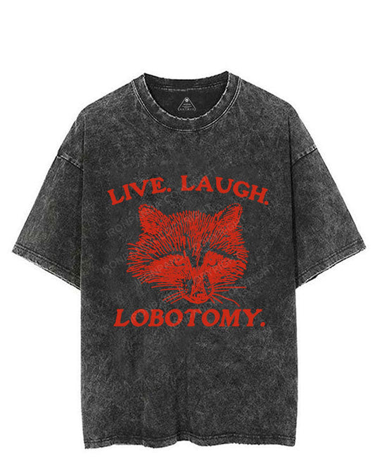 LIVE. LAUGH. LOBOTOMY VINTAGE GYM SHIRT