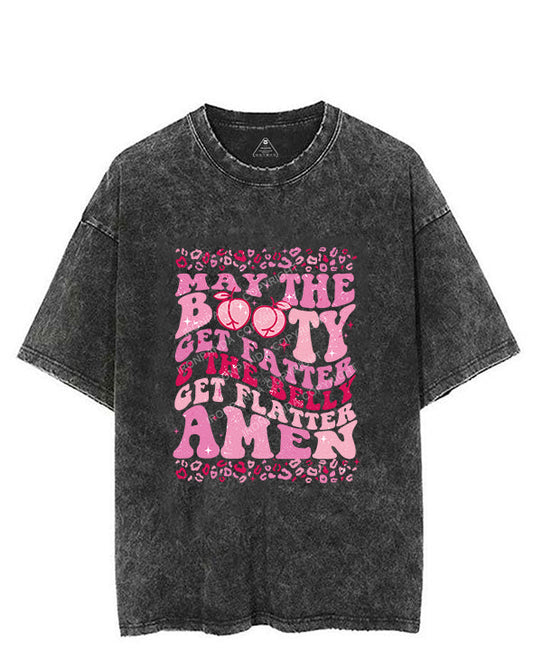 MAY THE BOOTY GET FATTER Vintage Gym Shirt