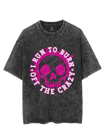 I RUN TO BURN OFF THE CRAZY VINTAGE GYM SHIRT
