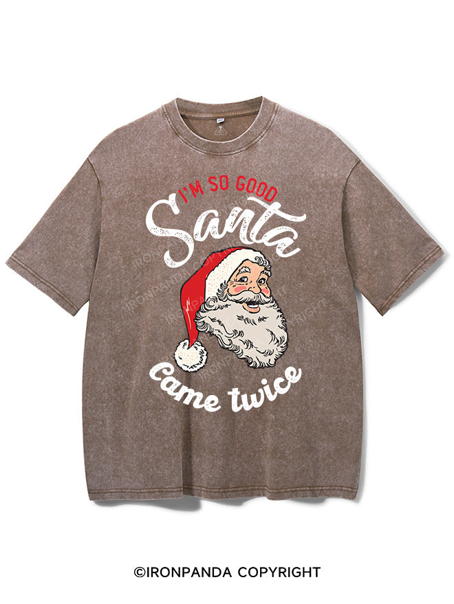I'M SO GOOD SANTA CAME TWICE VINTAGE GYM SHIRT