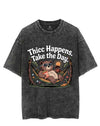 THICC HAPPENS. TAKE THE DAY. VINTAGE GYM SHIRT
