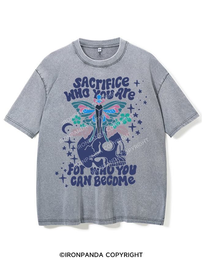 SACRIFICE WHO YOU ARE FOR WHO YOU CAN BECOME VINTAGE GYM SHIRT