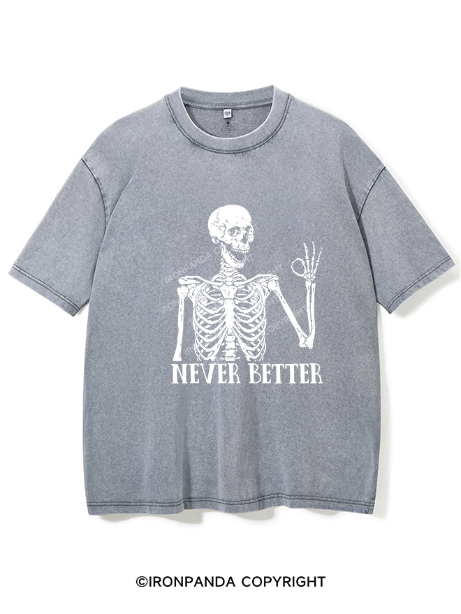Never Better Skeleton Vintage Gym Shirt