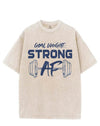 GOAL WEIGHT STRONG AF VINTAGE GYM SHIRT