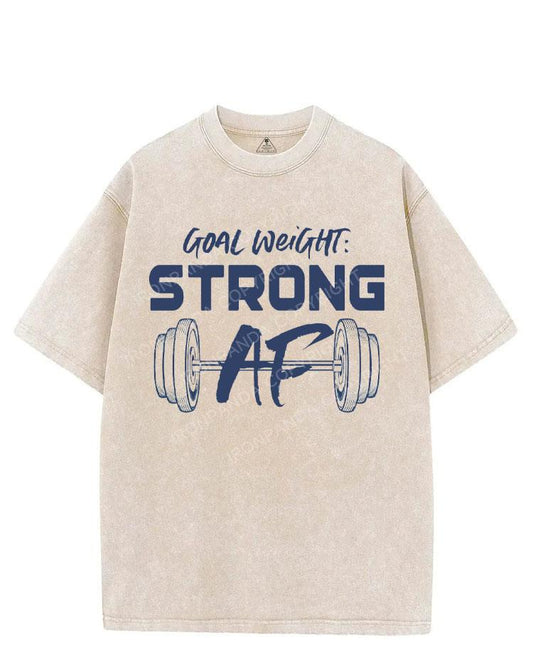 GOAL WEIGHT STRONG AF VINTAGE GYM SHIRT