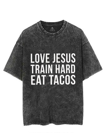 LOVE JESUS TRAIN HARD EAT TACOS VINTAGE GYM SHIRT
