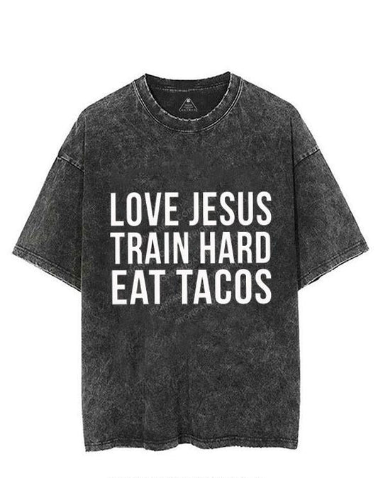 LOVE JESUS TRAIN HARD EAT TACOS VINTAGE GYM SHIRT