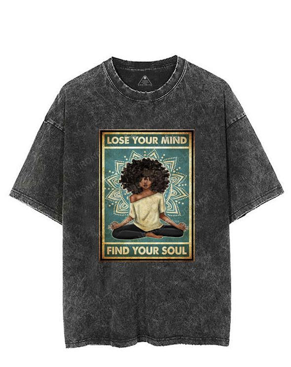 Lose Your Mind Find Your Soul VINTAGE GYM SHIRT