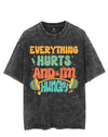 EVERYTHING HURTS AND I'M HUNGRY VINTAGE GYM SHIRT