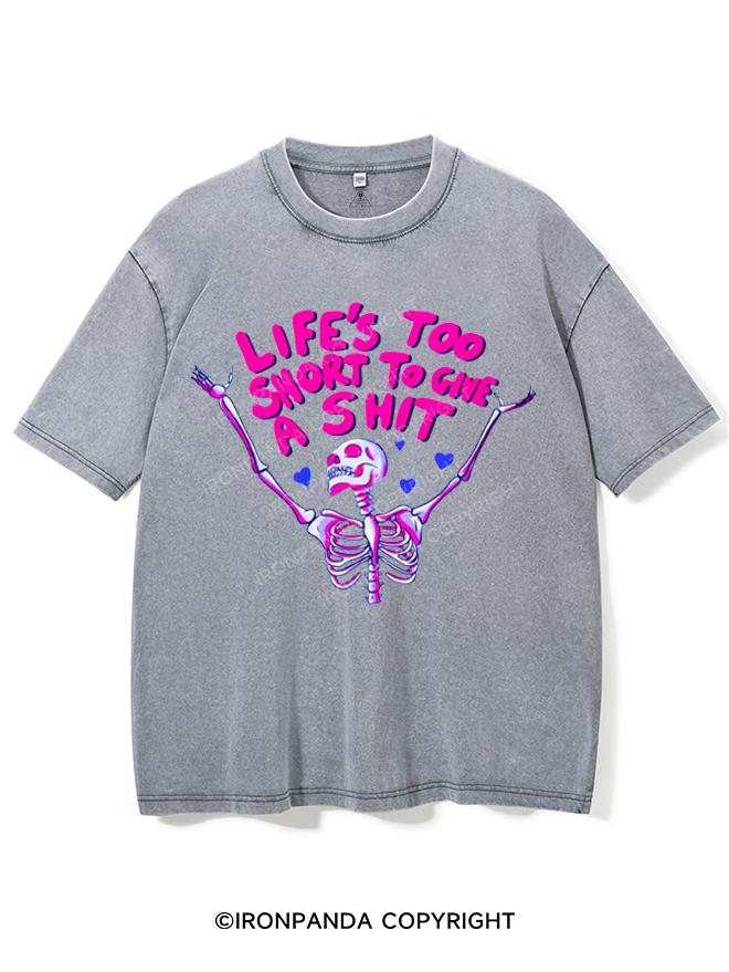 LIFE'S TOO SHORT TO GIVE A SHIT VINTAGE GYM SHIRT