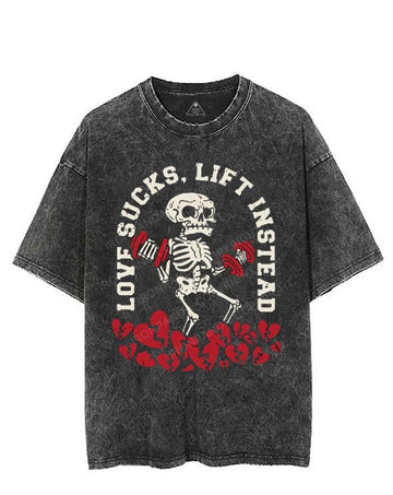 LOVE SUCKS, LIFT INSTEAD VINTAGE GYM SHIRT