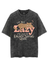 I'M NOT LAZY I'M JUST IN ENERGY SAVING MODE VINTAGE GYM SHIRT