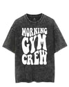 MORNING GYM CREW VINTAGE GYM SHIRT
