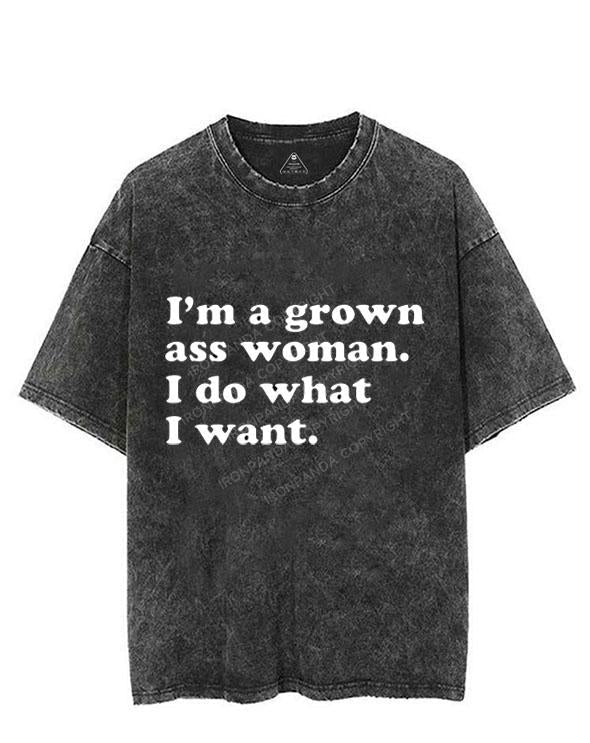 I'M A GROWN ASS WOMAN I DO WHAT I WANT  VINTAGE GYM SHIRT