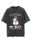 MY ATTITUDE iS AS A BIG AS MY BUTT YOU'VE BEEN WARNED VINTAGE GYM SHIRT