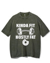 KINDA FIT MOSTLY FAT VINTAGE GYM SHIRT