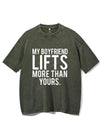 MY BOYFRIEND LIFTS MORE THAN YOURS VINTAGE GYM SHIRT