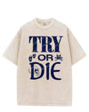 TRY OR DIE VINTAGE GYM SHIRT