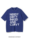 NERDY, DIRTY, INKED AND CURVY VINTAGE GYM SHIRT