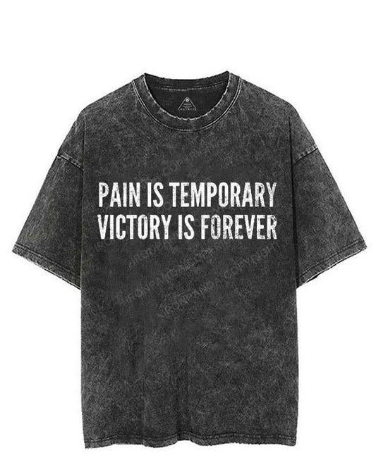 PAIN IS TEMPORARY VICTORY IS FOREVER VINTAGE GYM SHIRT
