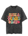 HAVE A PEACHY DAY VINTAGE GYM SHIRT