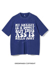 MY ANXIETY IS A DOOZY BUT THIS ASS IS HELLA JUICY VINTAGE GYM SHIRT