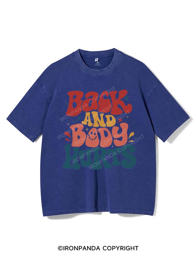 BACK AND BODY HURTS VINTAGE GYM SHIRT