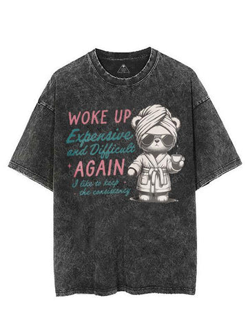 WOKE UP EXPENSIVE AND DIFFICULT AGAIN VINTAGE GYM SHIRT