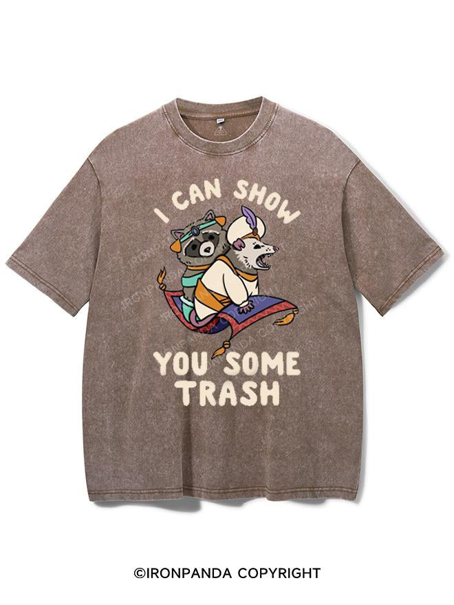 I CAN SHOW YOU SOME TRASH VINTAGE GYM SHIRT