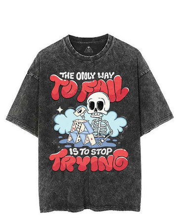 THE ONLY WAY TO FAIL IS TO STOP TRYING VINTAGE GYM SHIRT
