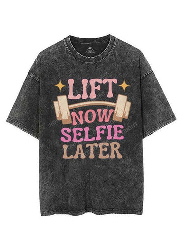LIFT NOW SELFIE LATER VINTAGE GYM SHIRT