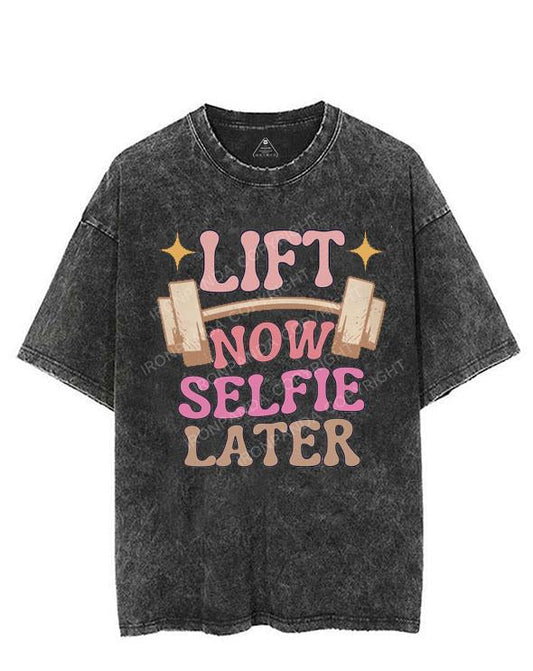 LIFT NOW SELFIE LATER VINTAGE GYM SHIRT