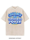COURAGE IS MY SUPERHERO POWER VINTAGE GYM SHIRT