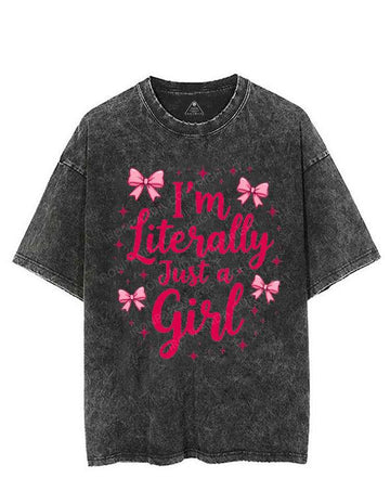 I'M LITERALLY JUST A GIRL VINTAGE GYM SHIRT