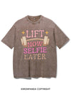 LIFT NOW SELFIE LATER VINTAGE GYM SHIRT