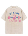 MY LEGS ARE HUNGOVER VINTAGE GYM SHIRT