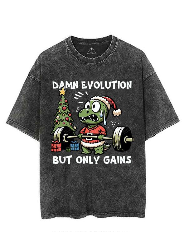 DAMN EVOLUTION BUT ONLY GAINS VINTAGE GYM SHIRT