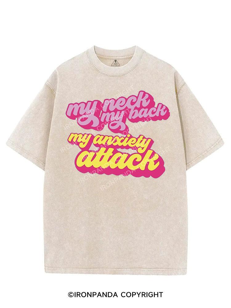 MY NECK MY BACK MY ANXIETY ATTACK VINTAGE GYM SHIRT