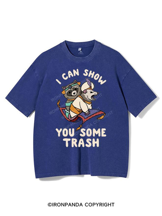I CAN SHOW YOU SOME TRASH VINTAGE GYM SHIRT